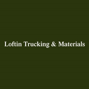 Loftin Trucking & Materials, LLC