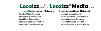 Localzz Media is a LOCAL INFORMATION NETWORK (LocalInformationNetwork.com) and local advertising net
